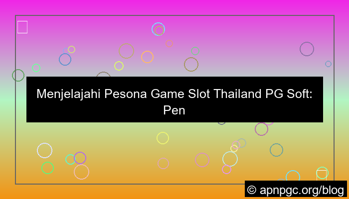 desain game slot thailand pgsoft