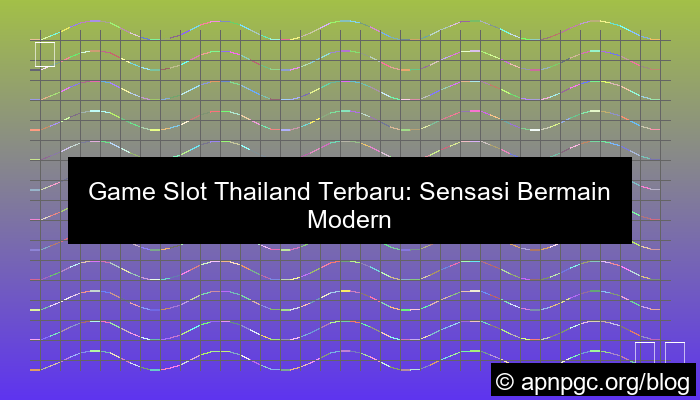 gambar game slot thailand terbaru
