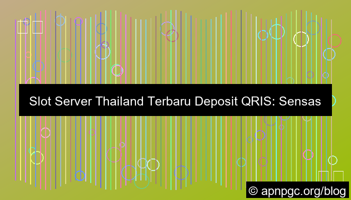 desain slot server thailand terbaru deposit qris