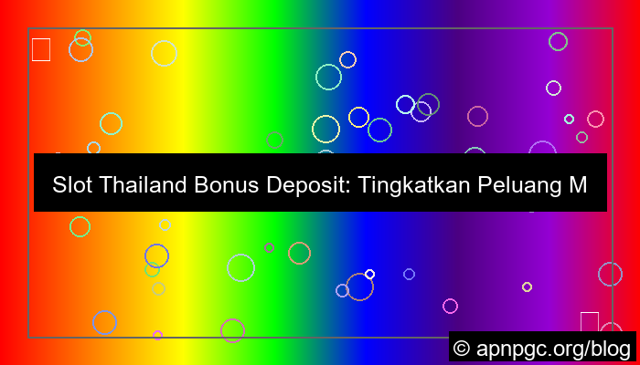 ilustrasi slot thailand bonus deposit