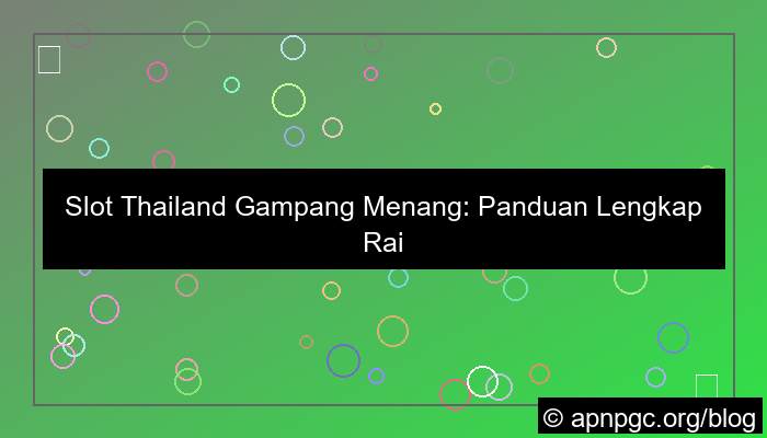 ilustrasi slot thailand gampang menang