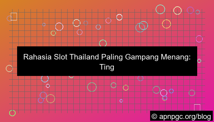slot thailand paling gampang menang