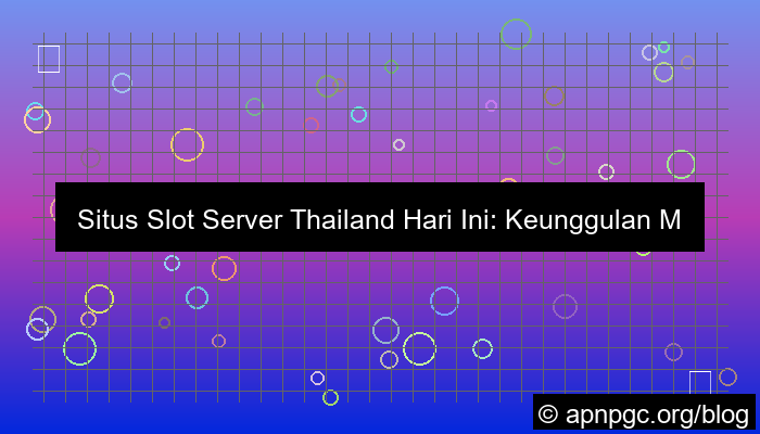 desain situs slot server thailand hari ini