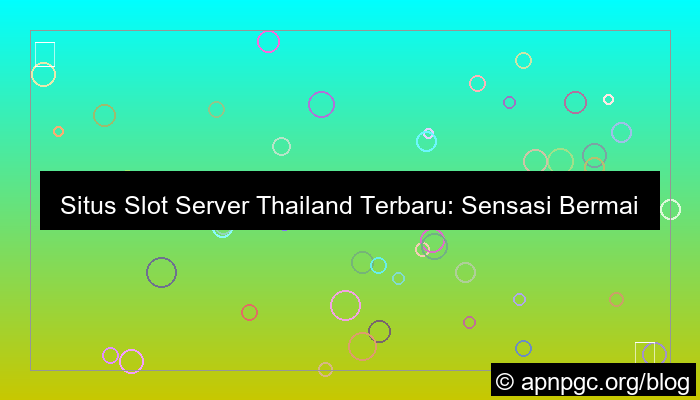 visual situs slot server thailand terbaru