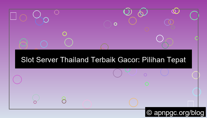 grafik slot server thailand terbaik gacor