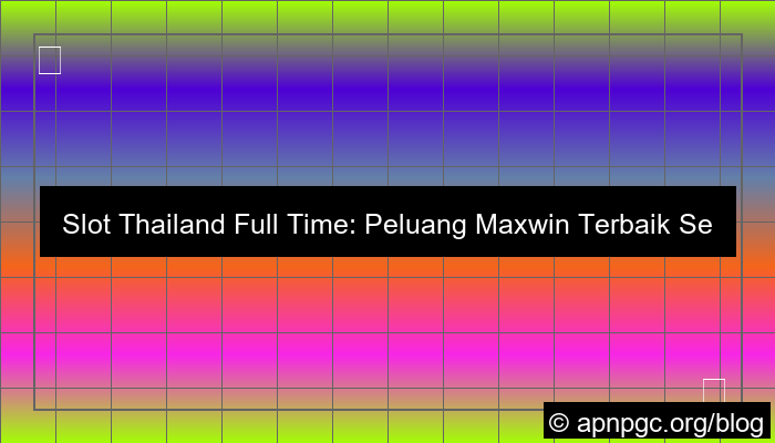 visual slot thailand full time