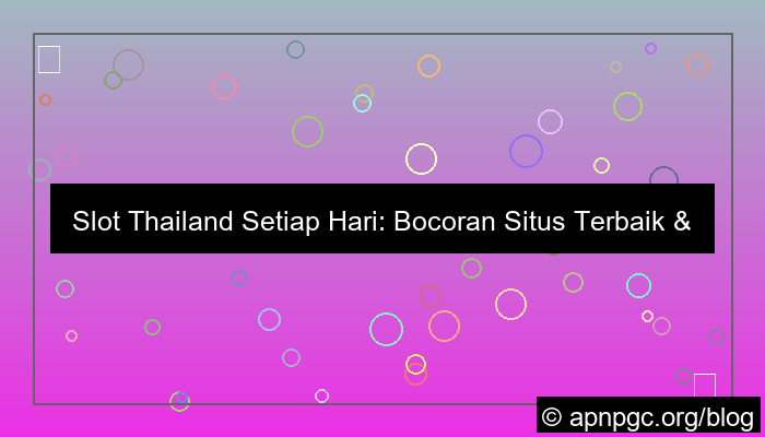 slot thailand setiap hari